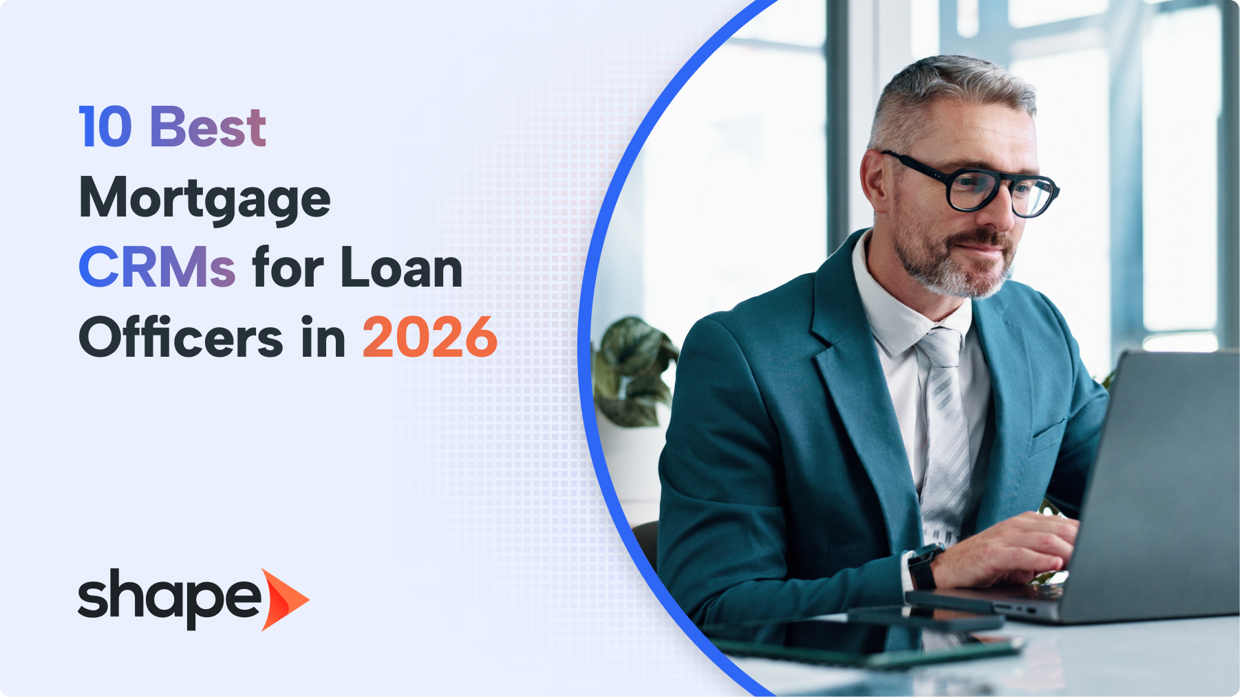 Loan officer using mortgage CRM to manage leads, automate follow-ups, and streamline workflows.