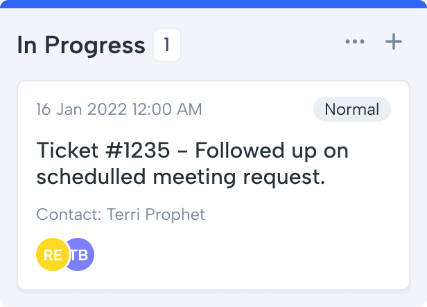 Ticket #1235 in progress: followed up on scheduled meeting request; Contact Terri Prophet; avatars RE and TB.