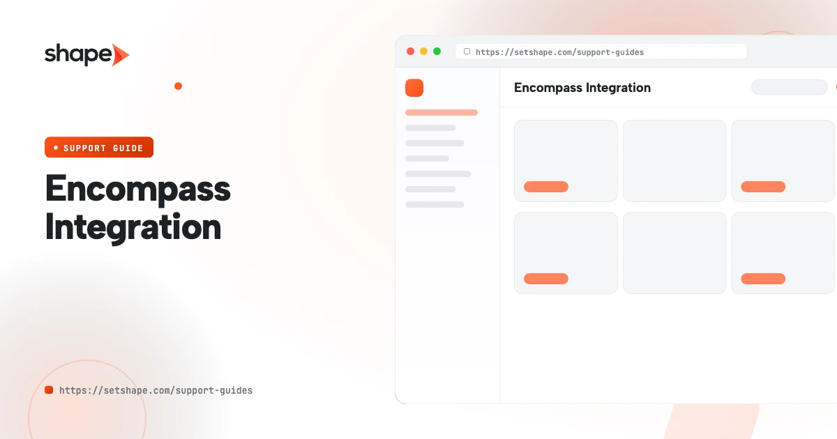 Encompass + Shape Software Integration